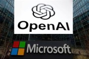 事业预测微软称与OpenAI合作关系持续深化 伙伴关系依然稳固
